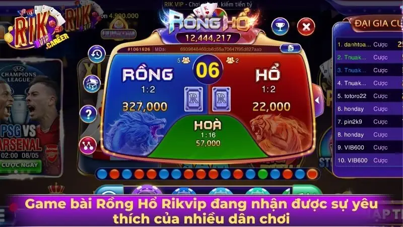 Game bài Rồng Hổ Rikvip đang nhận được sự yêu thích của nhiều dân chơi
